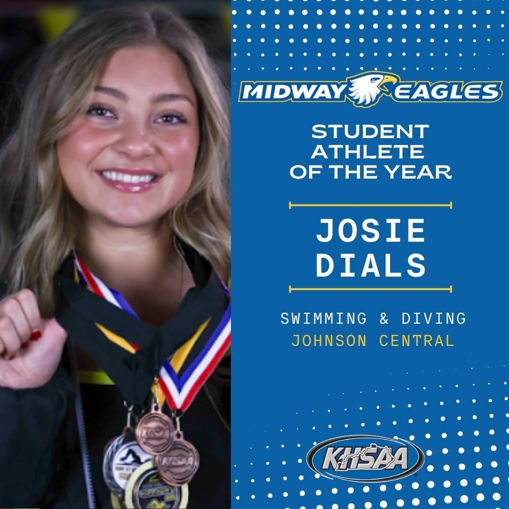 Josie Dials - 2026 KHSAA MidwayEagles Student Athlete of the Year!