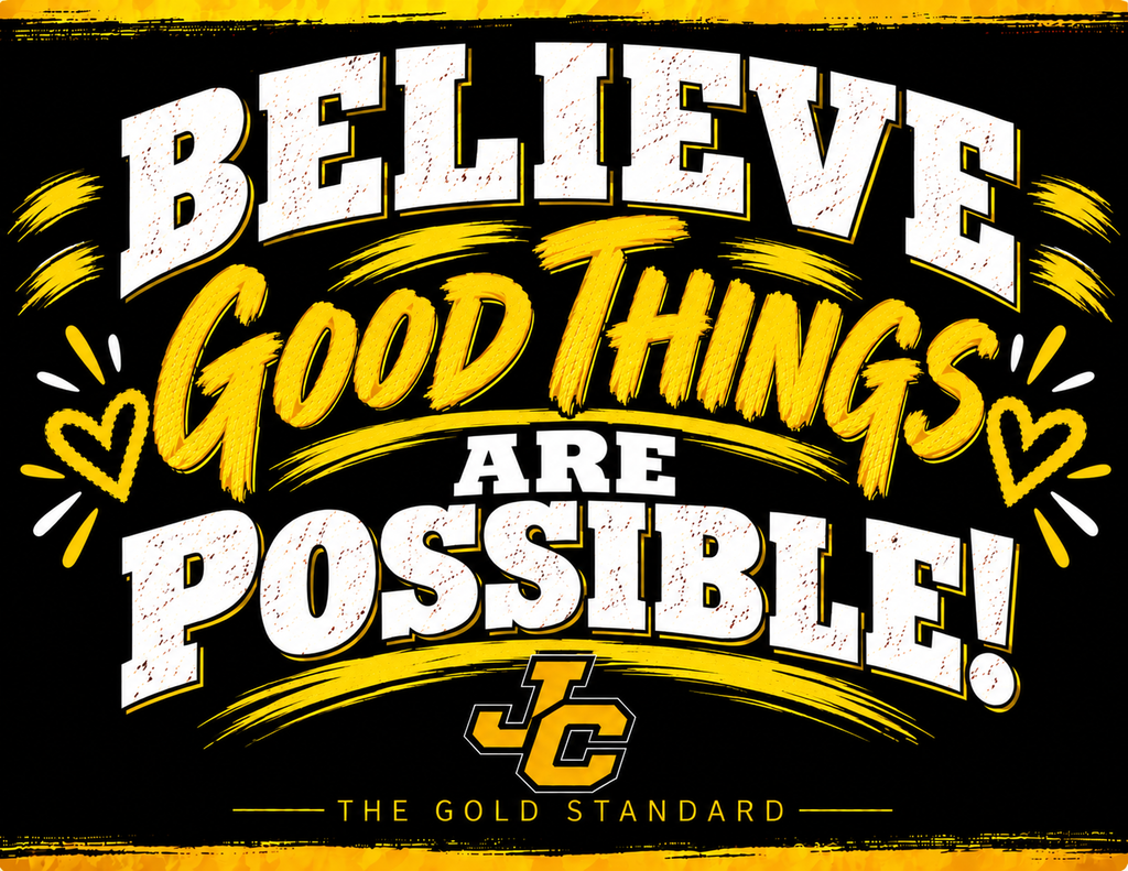 Believe Good Things Are Possible!