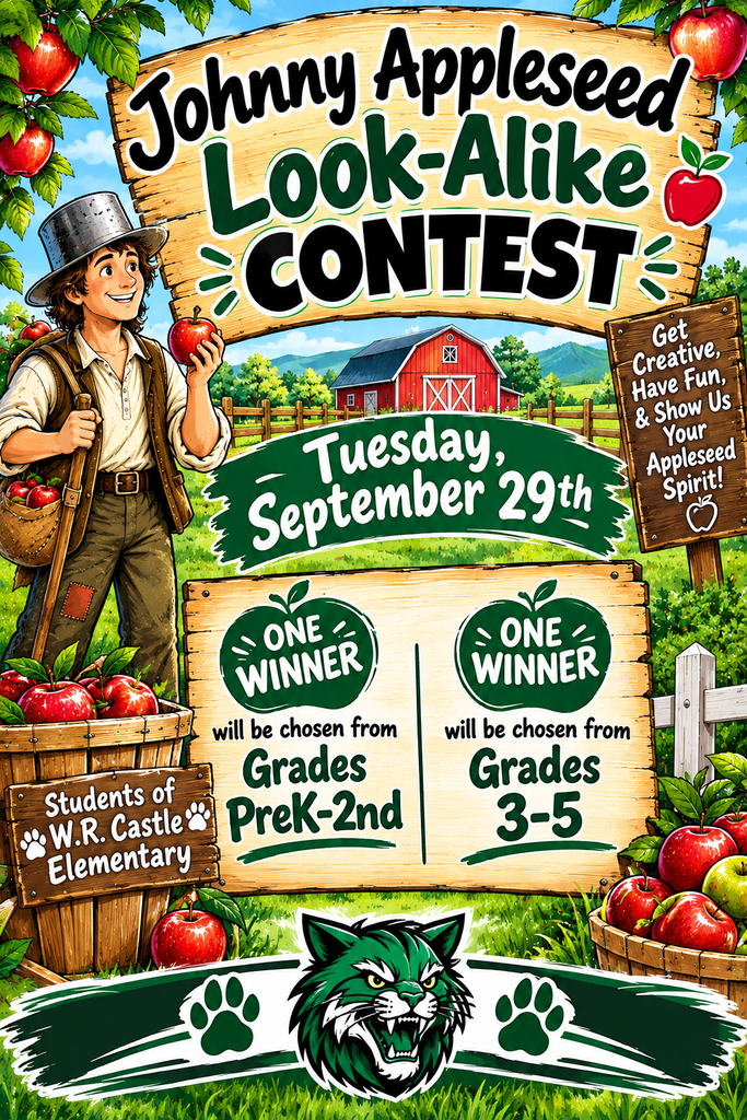 Johnny Appleseed Look-Alike Contest for all W.R. Castle Elementary students.  One winner will be chosen from grades PreK-2nd and one winner from grades 3-5th. 