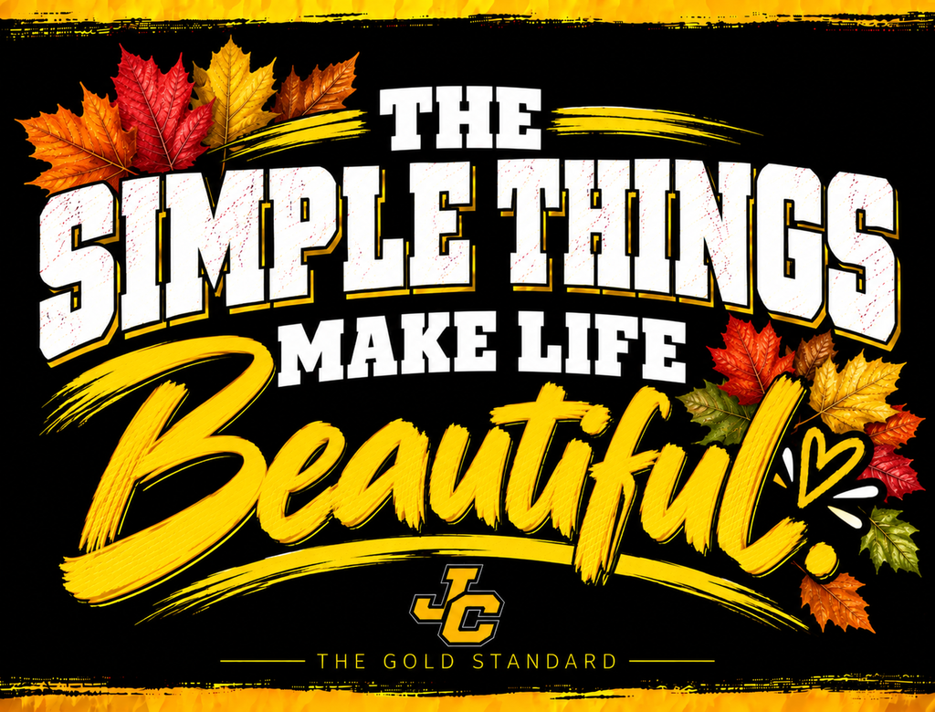 The Simple Things Make Life Beautiful.