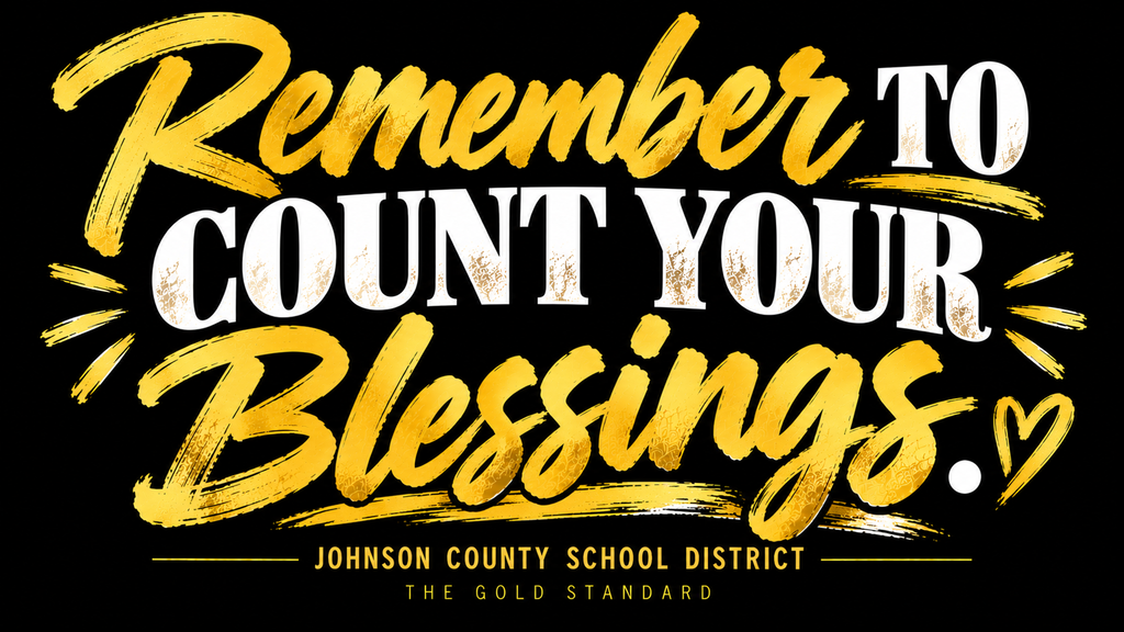 Remember to Count Your Blessings.
