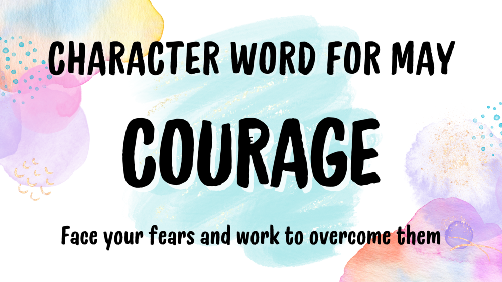 Character word, courage, with a colorful background