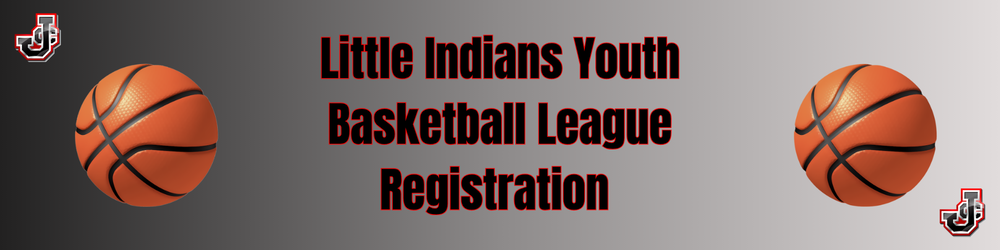 Little Indians Youth Basketball League Registration
