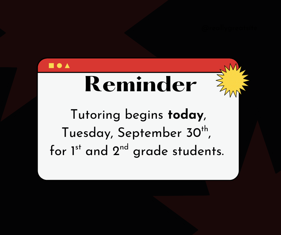 1st and 2nd grade tutoring begins sept 30th 2025