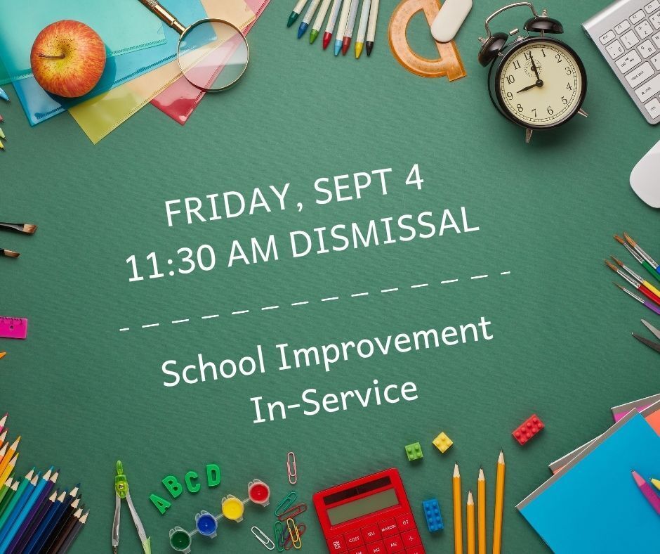 11:30 AM Dismissal on Sept 4