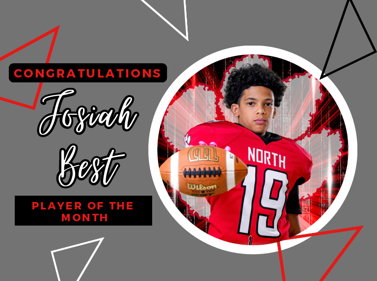 grey background with red white and black triangles title congratulations josiah best player of the month and a picture of him holding a football