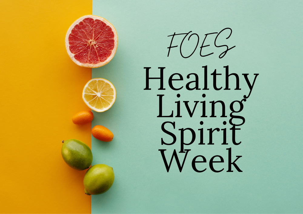 FOES Healthy Living Spirit Week