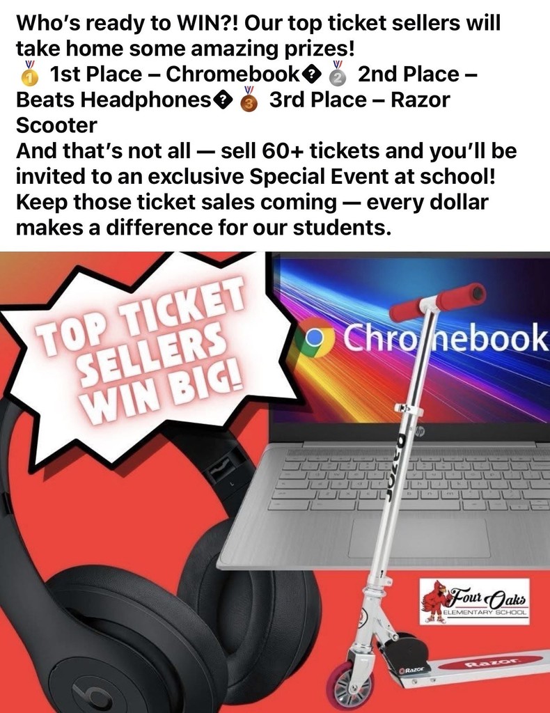 If students sell over 60 tickets they could win a prize like a Chromebook