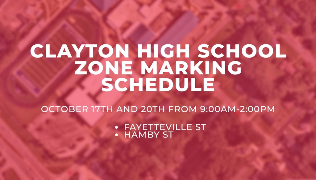 Clayton High School Zone Marking Schedule