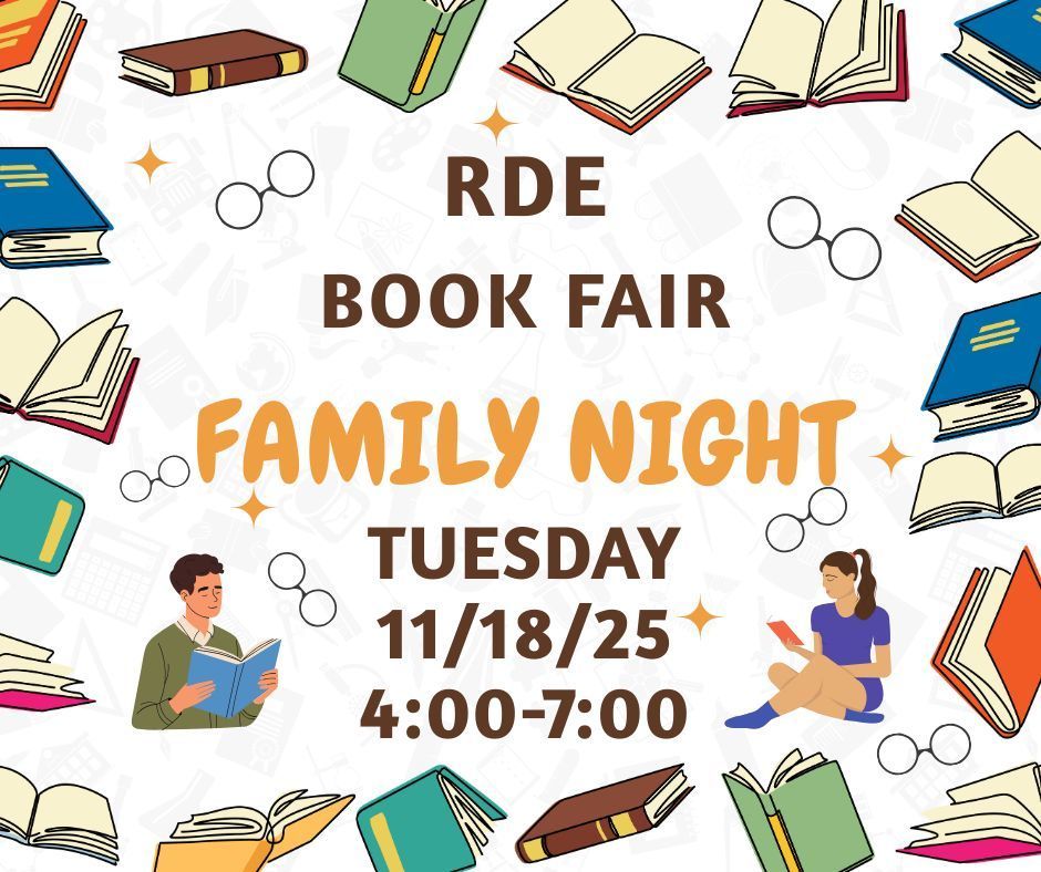 RDE Book Fair Family Night 11/18/25 4:00-7:00