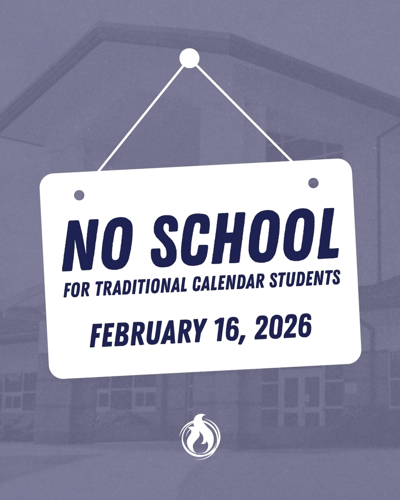 No School on February 16, 2026 for Traditional Students