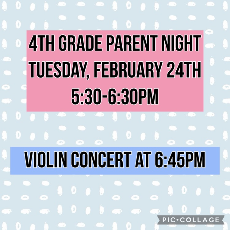 4th grade parent night and violin concert