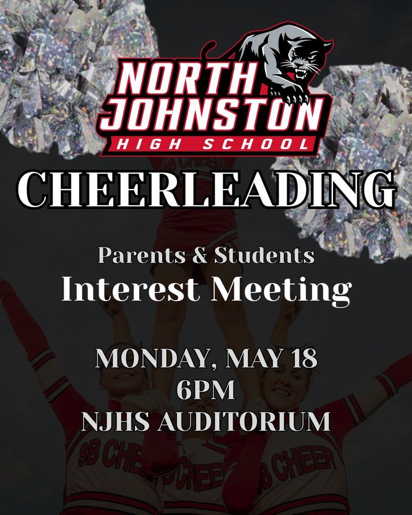 Cheerleading Interest Meeting; Monday, May 18 @ 6 pm in the NJHS Auditorium 