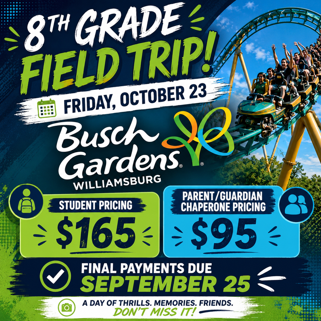 8th Grade Field Trip - Busch Gardens Williamsburg