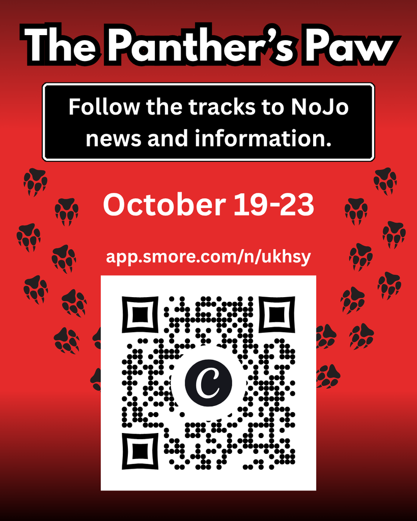 The Panther's Paw news and information for the week of October 19-23. Link: https://app.smore.com/n/ukhsy