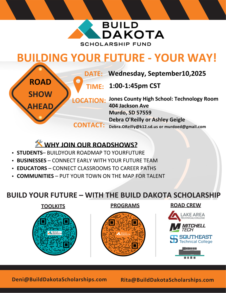 Build Dakota Flyer please call the Jones County School Office for more infomation 605-669-2258