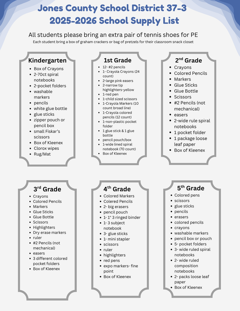 Jones County school supply list please call 605-669-2258 for copies or with any quesiton you may have