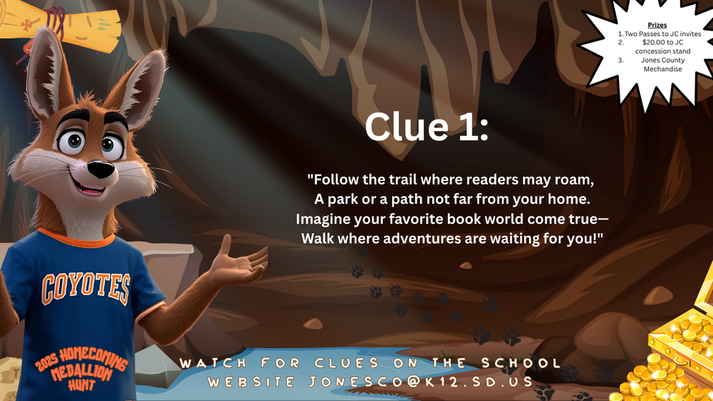 Medallion Hunt Clue #1 "Follow the trail where readers may roam,  A park or a path not far from your home.  Imagine your favorite book world come true—  Walk where adventures are waiting for you!"