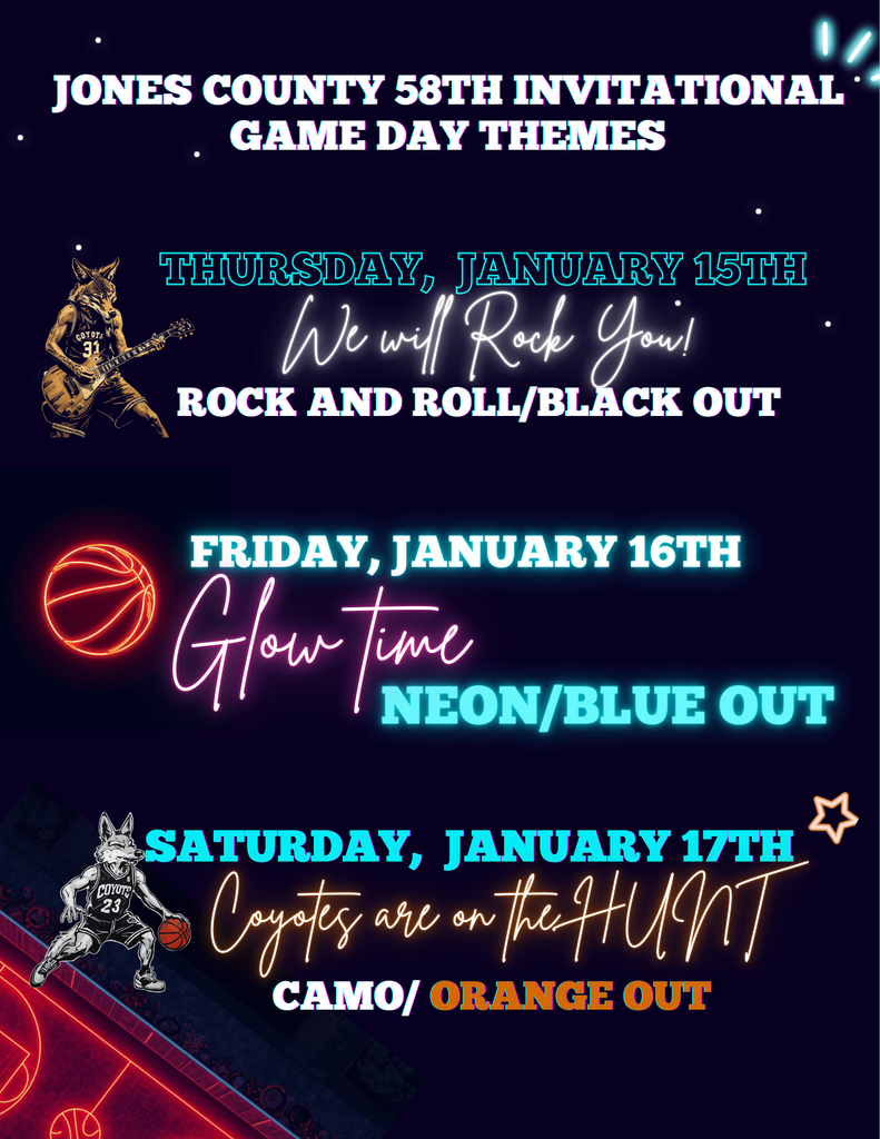 decorative- game day themes, Thursday, January 15th Rock and Roll or Black Out, Friday January 16th Glow Time Neon or Blue Out, Saturday, January 17th Camo or Orange Out