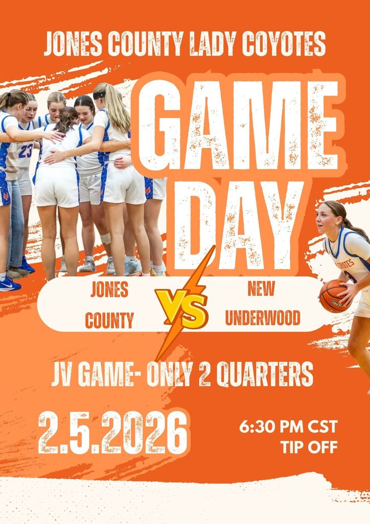 Game Day orange flyer- 6:30 PM CST tip off, vs new Underwood only 2 quarter of JV game