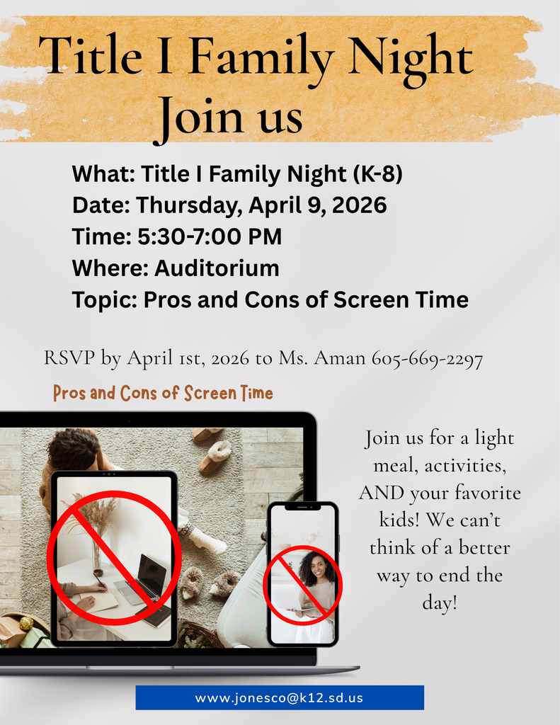 Title I Family Night Thursday, April  9, 2026 5:30 PM in the Harold Thune Auditorium 