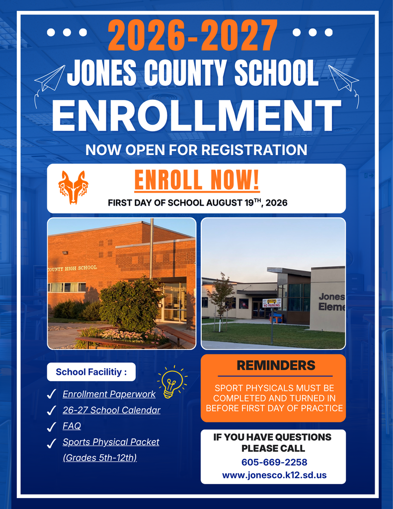 Enrollment Papaerwork for the 2026-2027 school year. Please reach out to the district office 605-669-2258