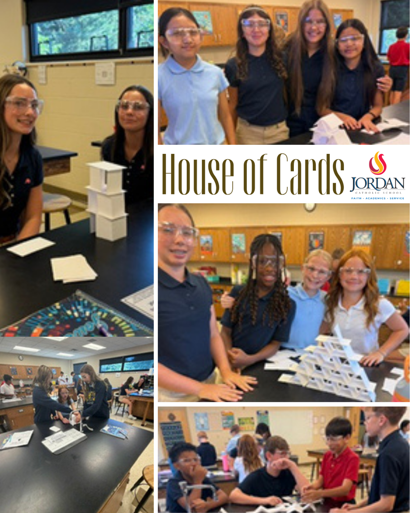 A collage of five photos featuring middle school students wearing safety goggles in a science classroom, working on a "House of Cards" engineering activity. The top banner features large text reading "House of Cards" next to the Jordan Catholic School logo. The surrounding photos show various small groups of students smiling beside their card structures, which include stacked index cards, folded card towers, and triangular card pyramids resting on lab tables.