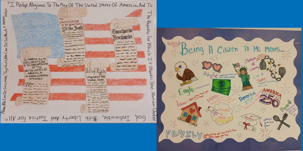A collage of two educational posters about rights and history in the United States. Left Poster: Bordered by handwritten text of the Pledge of Allegiance and a Helen Keller quote. The center features an American flag backdrop overlaid with four historical scrolls representing the Declaration of Independence, the Constitution, the Bill of Rights, and the Emancipation Proclamation. Right Poster: Titled "Being A Citizen To Me Means..." on a white sheet with a scalloped border. It includes drawings illustrating key civic themes, including an eagle for "home," heart-shaped sunglasses for "style," a green bill for "money," a house for "family," a diploma for "education," crossed utensils for "food," broken chains for the "End of Slavery," and the Statue of Liberty labeled "America 250."