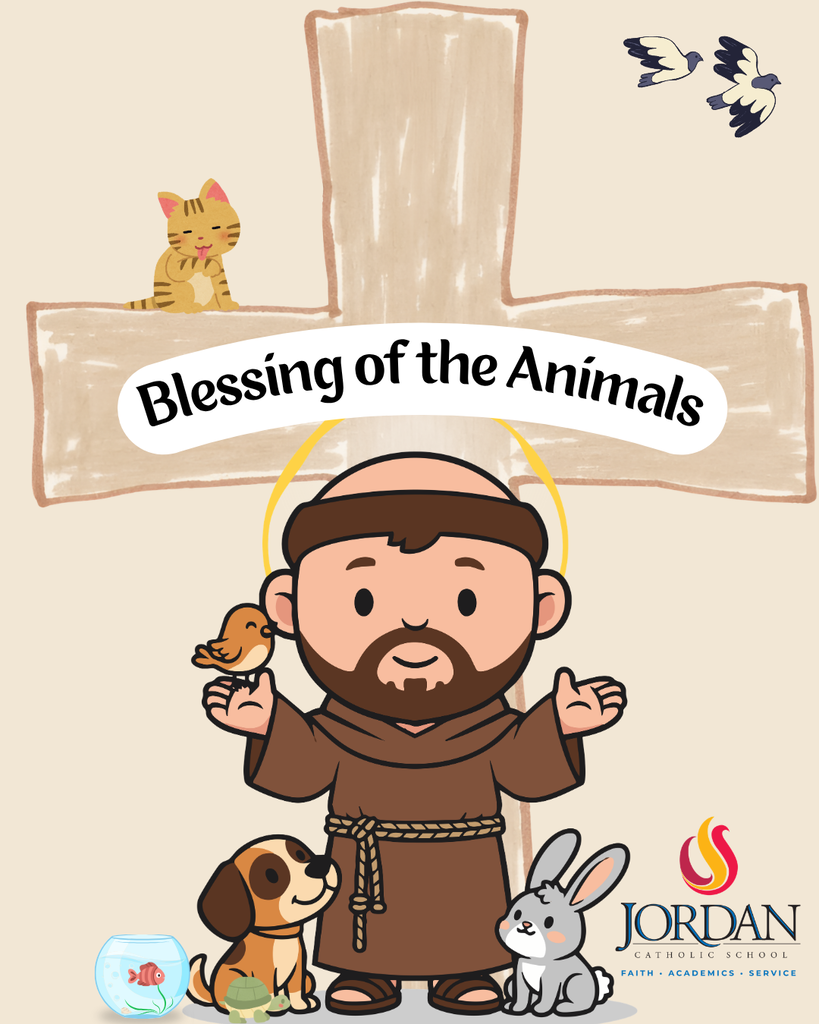 Here are options for alt text tailored to different levels of detail: **Concise Alt Text (Best for standard screen readers)** An illustration for "Blessing of the Animals" featuring a cartoon Saint Francis surrounded by various pets—a bird on his hand, a cat resting on a wooden cross behind him, a dog, a rabbit, a turtle, and a fish in a bowl at his feet. The Jordan Catholic School logo is in the bottom right corner. **Detailed Alt Text (Best for full accessibility descriptions)** An illustrated graphic with a beige background featuring a large wooden cross. Centered in front of the cross is a smiling, cartoon figure of Saint Francis with a halo, wearing a brown Franciscan habit. The words "Blessing of the Animals" are written on a white curved banner across the center of the cross. A tabby cat sits on the left arm of the cross, and two birds fly in the top right corner. Saint Francis holds a small brown bird on his right hand. Surrounding his feet are a small fish in a bowl, a turtle, a brown dog, and a grey rabbit. In the bottom right corner is the logo for "Jordan Catholic School" with the tagline "Faith • Academics • Service."