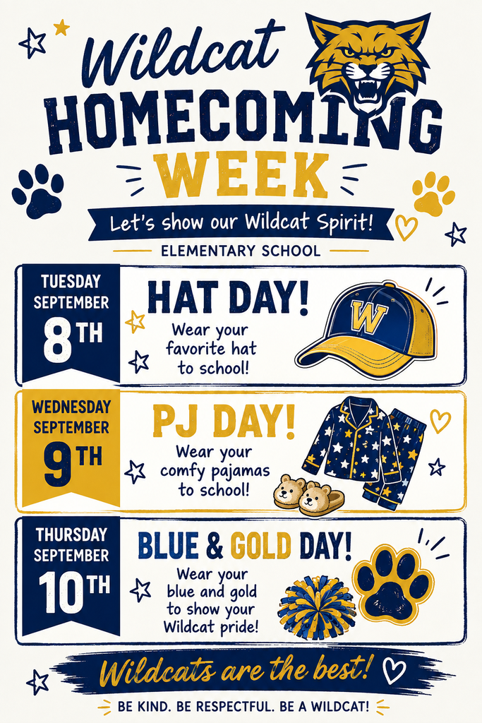 Wildcat Homecoming Week: Tuesday Hat Day, Wednesday PJ Day, Thursday Blue and Gold Day