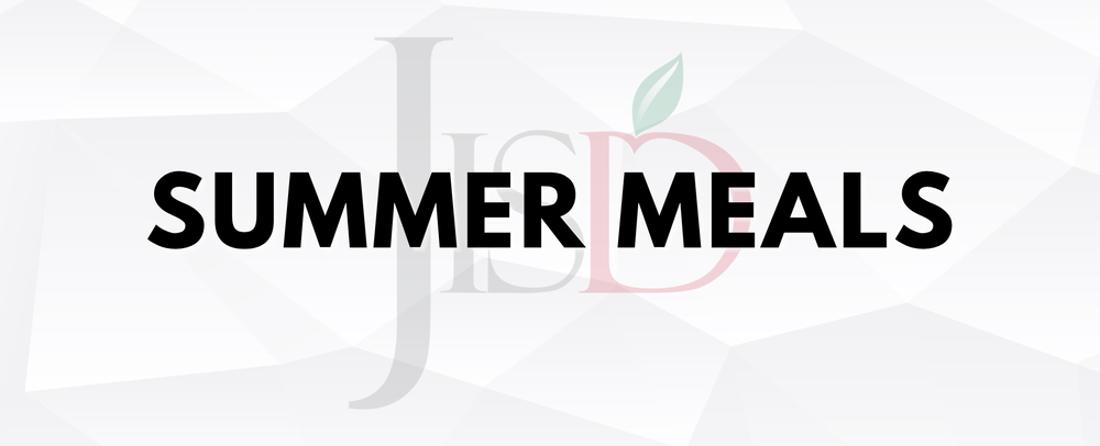 Summer Meals with JISD logo in the background