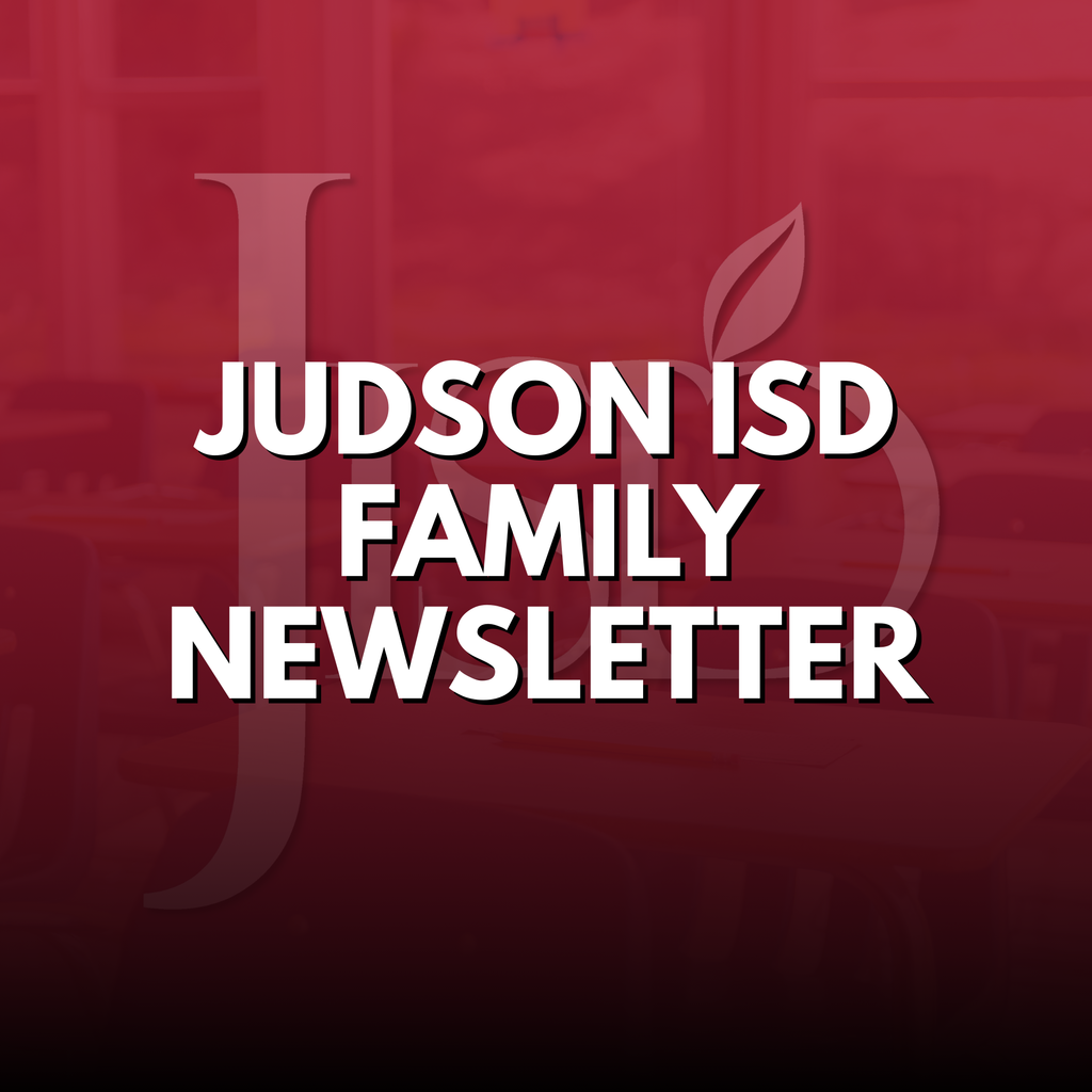 Judson ISD Family Newsletter Graphic