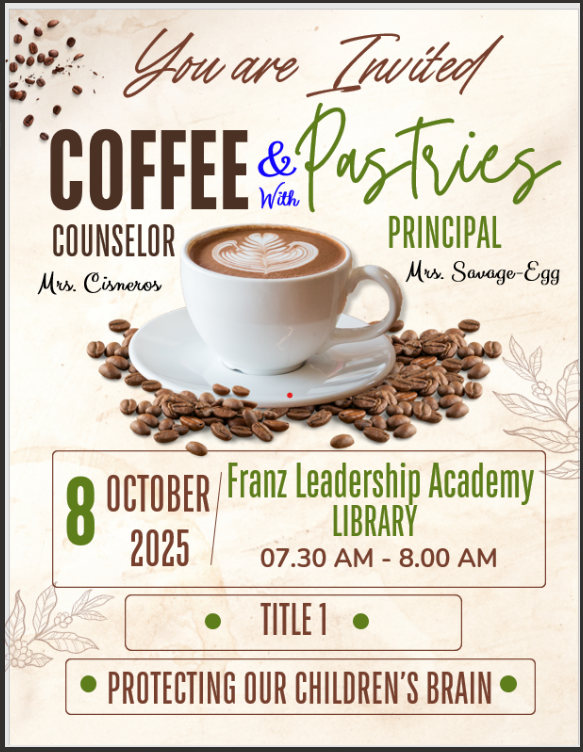 Do not miss the opportunity to visit with the Principal and Counselor - and eat some delicious pasteries.