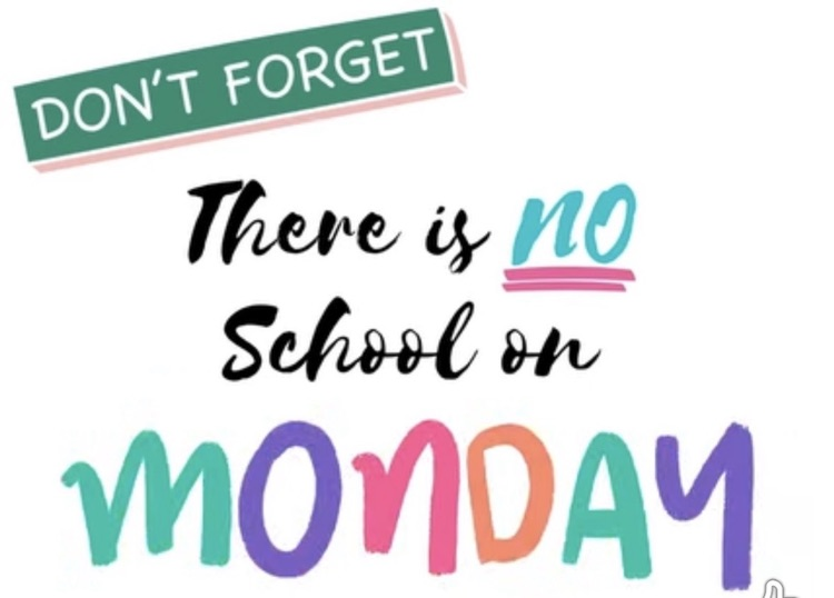 JLA NO SCHOOL MONDAY