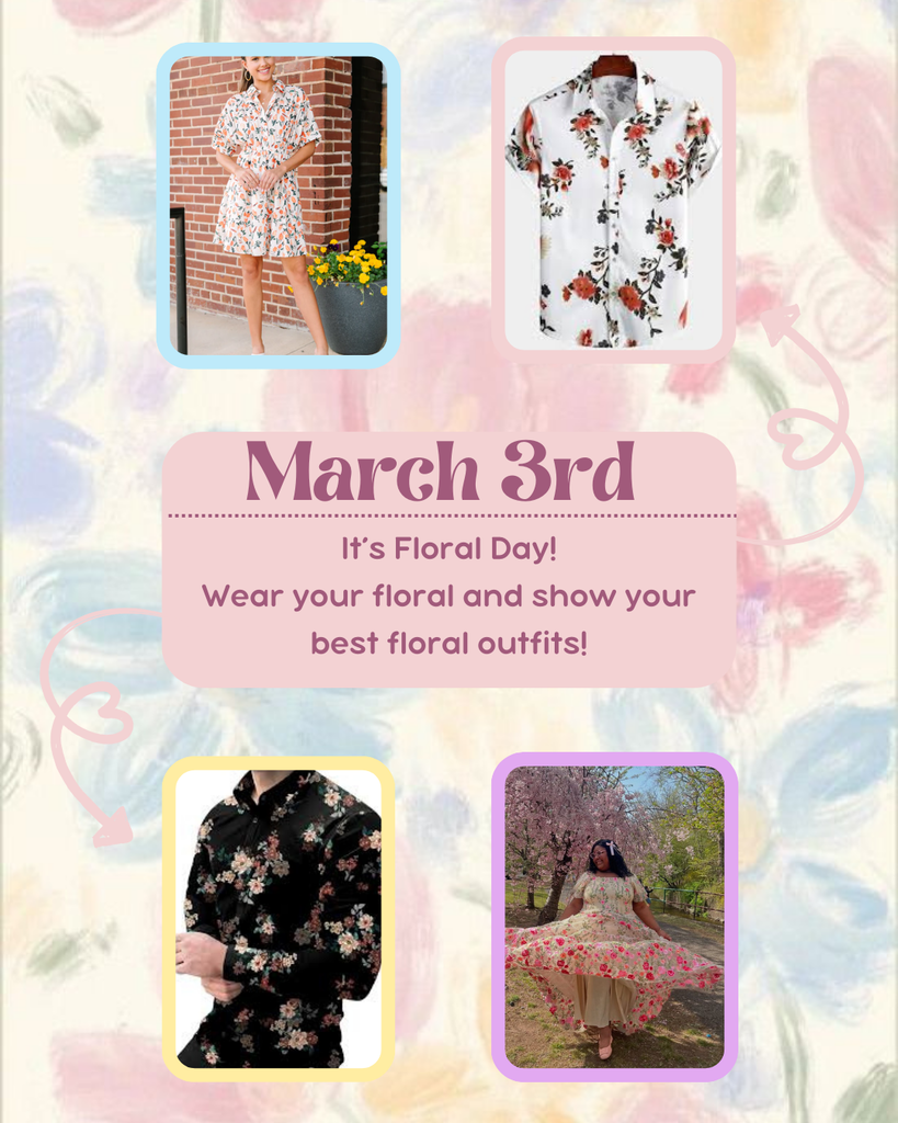 flyer for spirit week March 3 floral day