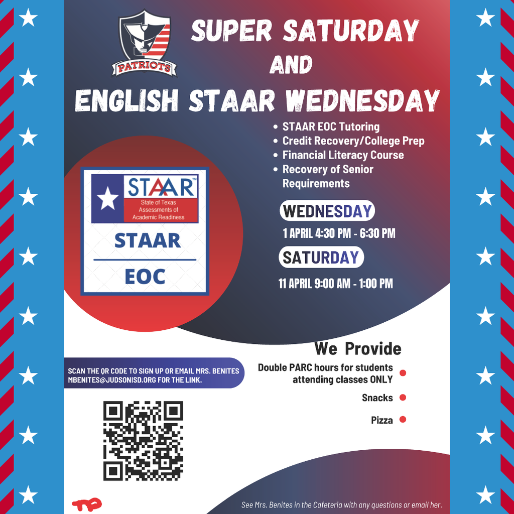 Patriotic themed flyer for STAAR Super Saturday on April 11 from 9am to 1pm and the English STAAR Wednesday on April 1 from 4:30pm to 6:30pm. QR code shown for registration to either or both sessions.