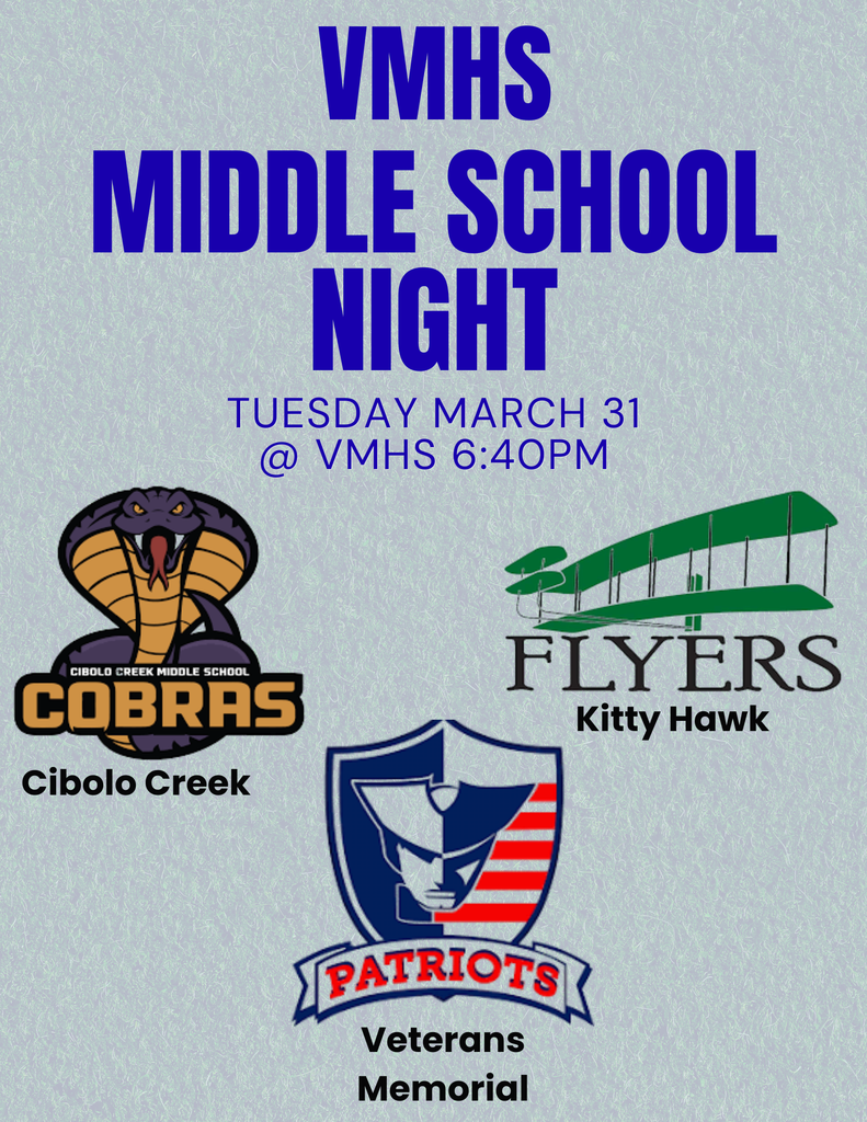 Middle school night flyer with Cibolo Creek, Kitty Hawk, and Veterans Memorial logos. The event is Tuesday, March 31 at VMHS at 6:40pm