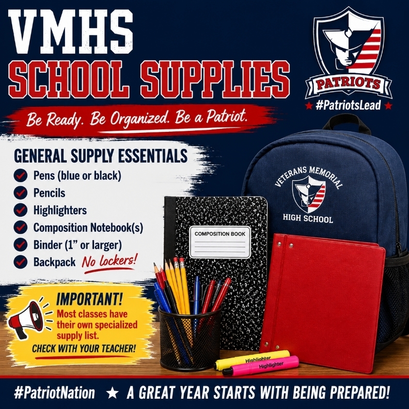 Graphic titled "VMHS School Supplies" listing general school supply essentials: backpack (no lockers), pens, pencils, highlighters, composition notebooks, and a binder, with a reminder that many classes have their own specialized supply lists.