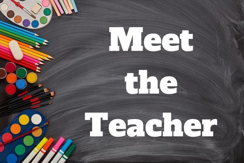 Meet the Teacher - August 10th 5:30-7