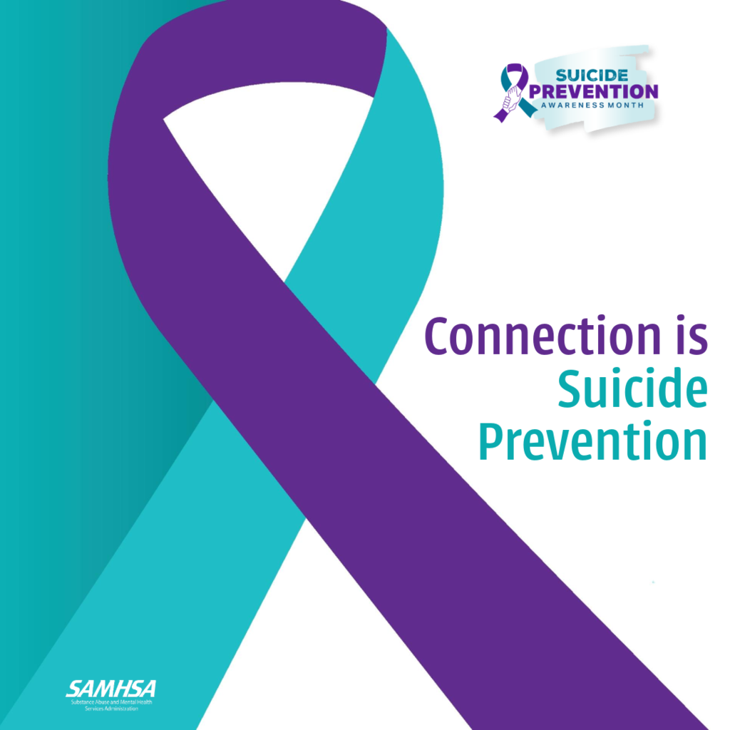 teal and purple suicide prevention ribbon with words "Connection is suicide prevention"