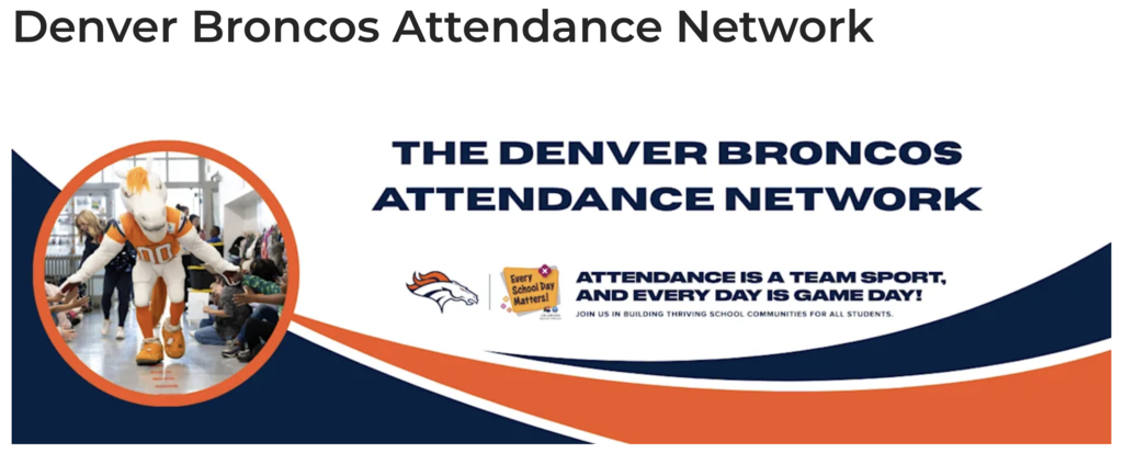 The Denver Broncos Attendance Works Program
