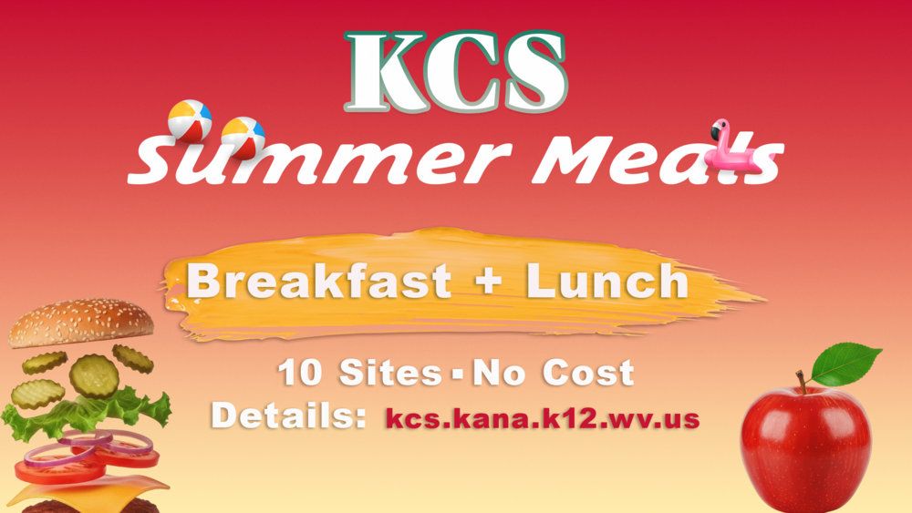 KCS Summer Meals available for free at 10 sites. Breakfast and lunch offered. More info available on the kanawha county schools website.
