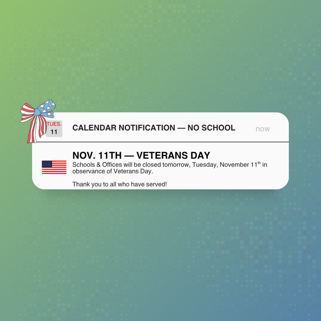 no school tuesday, november 11th for veterans day. 