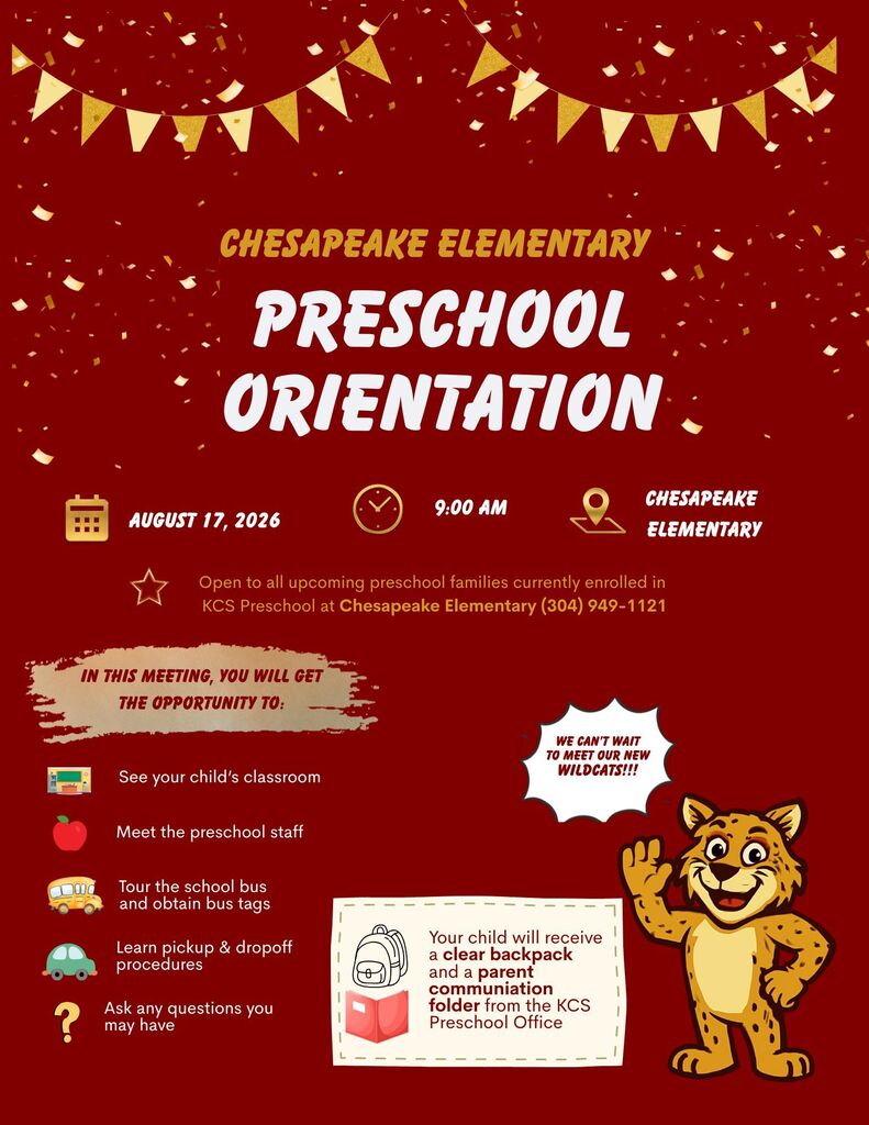 Chesapeake Elementary Preschool Orientation will be August 17 at 9:00AM.