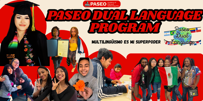 Collage showcasing students engaged in a dual language program with smiles, flags, and a graduate in cap and gown. Text: "Paseo Dual Language Program."