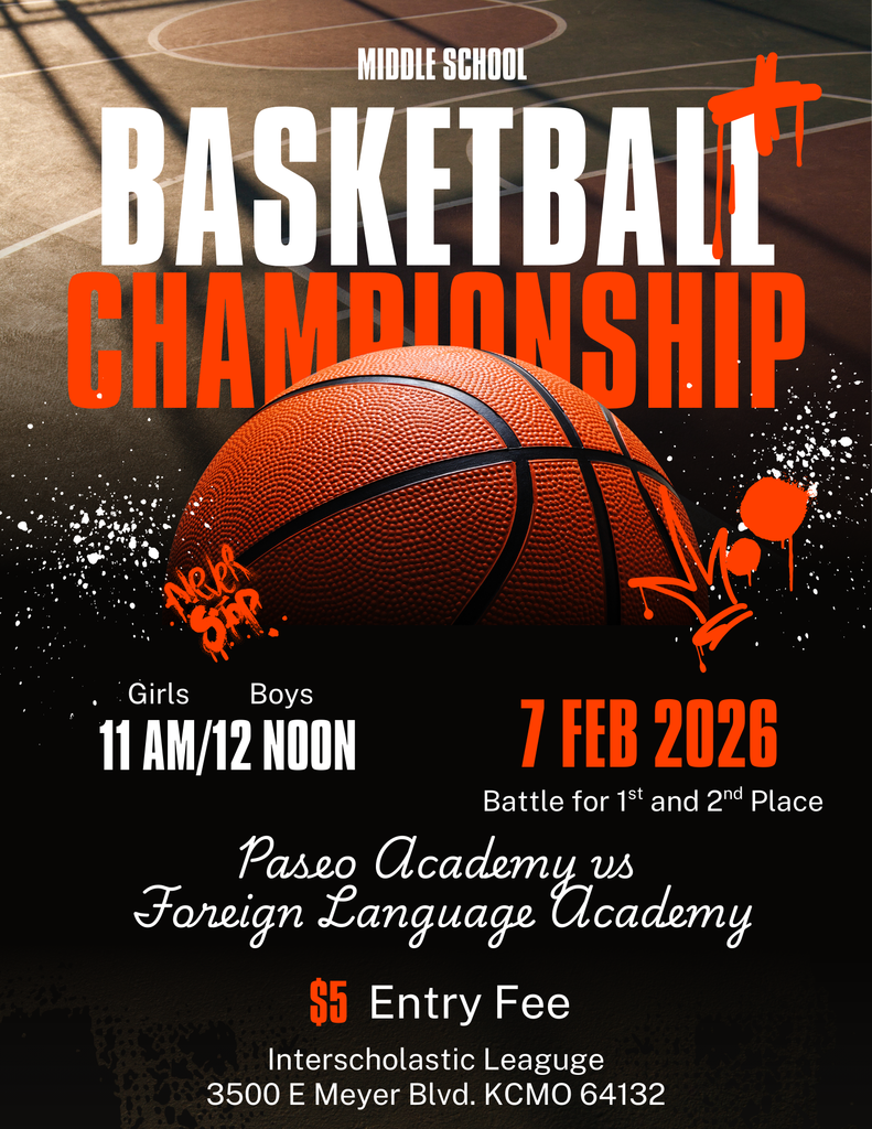 Middle school basketball championship flyer with a large basketball. Event on February 7, 2026, at 11 AM and 12 Noon. Entry fee $5. Paseo vs. Foreign Language Academy.