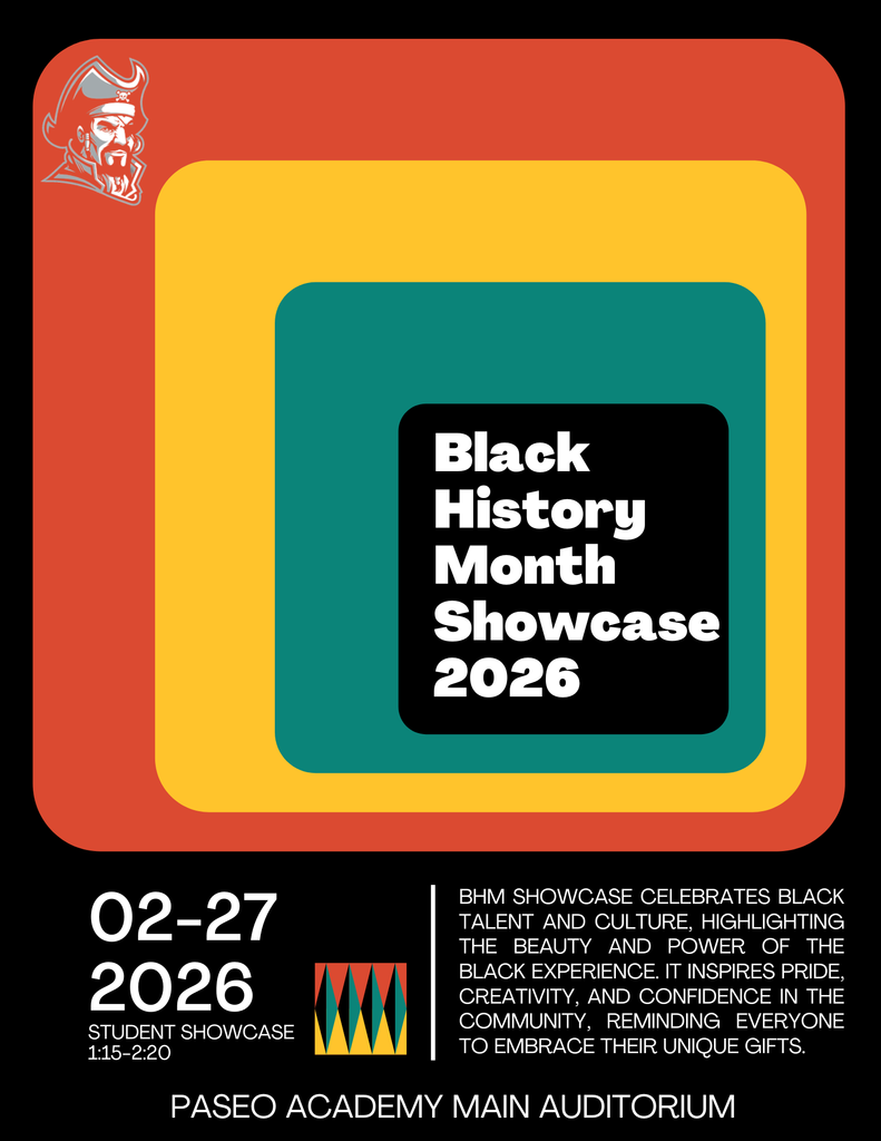 Poster for Black History Month Showcase 2026 at Paseo Academy. Vibrant layers in red, yellow, and teal frame the text, celebrating Black culture.