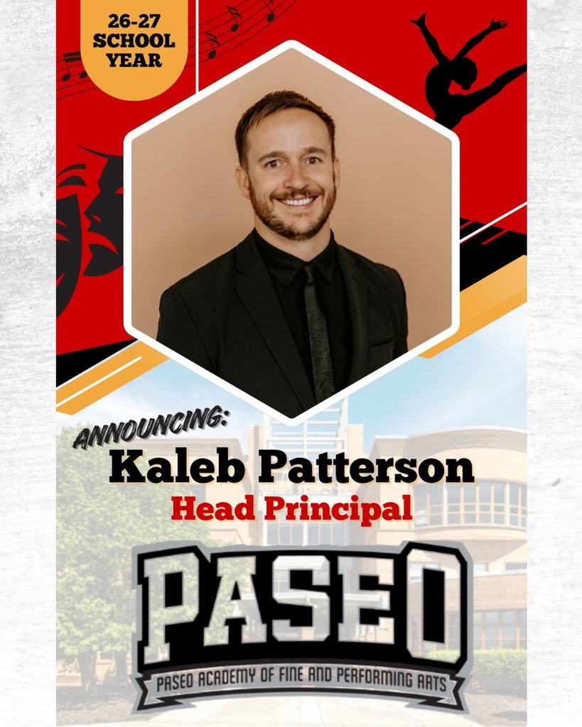Announcement poster for Paseo Academy, featuring a smiling man in a black suit, labeled "Kaleb Patterson, Head Principal." Includes musical and dance motifs.