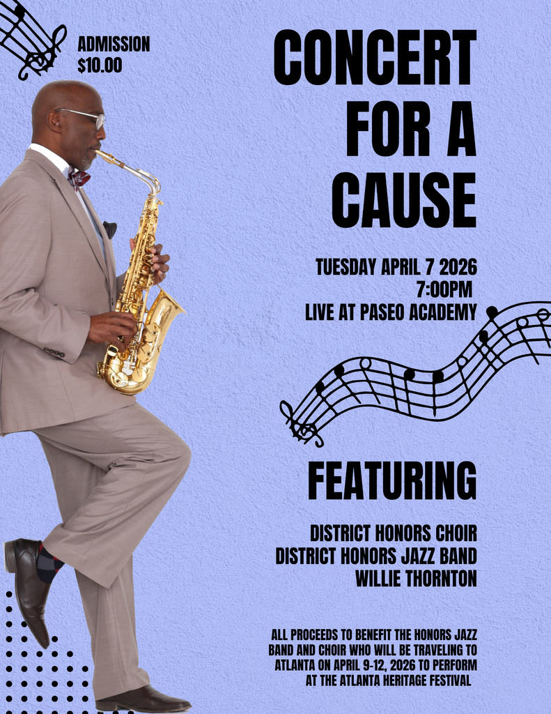 Alt text: "Concert poster featuring a man in a suit playing a saxophone with musical notes. Text includes event details: 'Concert for a Cause, April 7, 2026, 7:00 PM, at Paseo Academy.' Featured performers include District Honors Choir and Jazz Band. Ticket price is $10. Proceeds benefit Atlanta Heritage Festival trip."