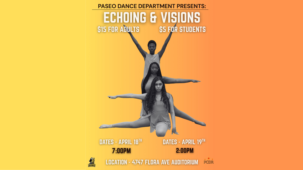 Alt text: "Dance performance poster featuring three dancers in a pyramid pose on a yellow to orange gradient background. Text details 'Echoing & Visions,' ticket prices, dates, and location: 4747 Flora Ave Auditorium. Dates are April 18th at 7:00 PM and April 19th at 2:00 PM."